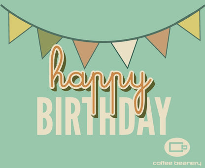 Coffee Beanery Happy Birthday Gift Message