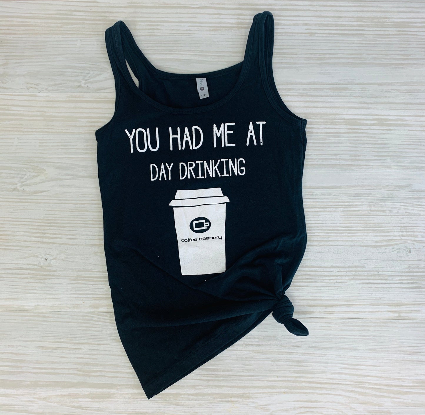 Coffee Beanery Tanks You Had Me at Day Drinking Tanks | Coffee Beanery